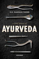 Télécharger le livre :  A Brief History of Ayurveda