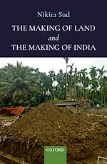 Télécharger le livre :  The Making of Land and the Making of India