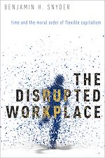 Télécharger le livre :  The Disrupted Workplace