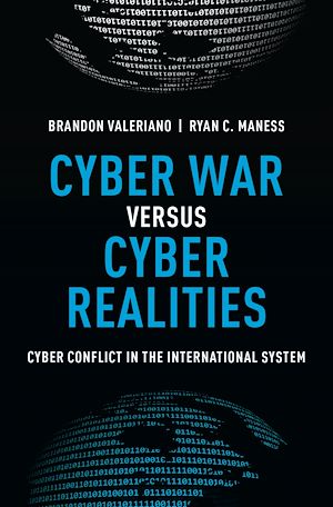 Téléchargez le livre :  Cyber War versus Cyber Realities