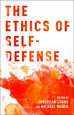 Télécharger le livre :  The Ethics of Self-Defense