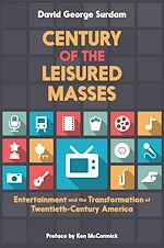 Télécharger le livre :  Century of the Leisured Masses