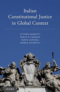 Téléchargez le livre :  Italian Constitutional Justice in Global Context