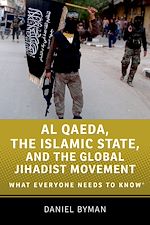 Télécharger le livre :  Al Qaeda, the Islamic State, and the Global Jihadist Movement