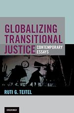 Télécharger le livre :  Globalizing Transitional Justice