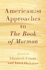 Télécharger le livre :  Americanist Approaches to The Book of Mormon