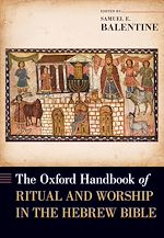 Télécharger le livre :  The Oxford Handbook of Ritual and Worship in the Hebrew Bible