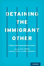 Télécharger le livre :  Detaining the Immigrant Other