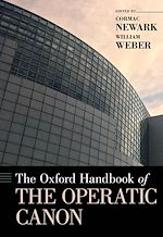 Télécharger le livre :  The Oxford Handbook of the Operatic Canon