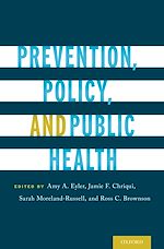 Télécharger le livre :  Prevention, Policy, and Public Health