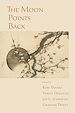 Télécharger le livre :  The Moon Points Back