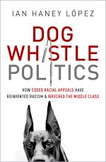 Télécharger le livre :  Dog Whistle Politics