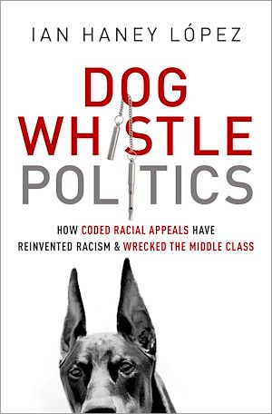 Téléchargez le livre :  Dog Whistle Politics
