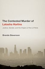 Télécharger le livre :  The Contested Murder of Latasha Harlins