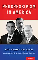 Télécharger le livre :  Progressivism in America