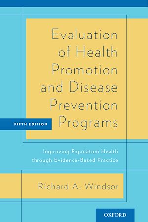 Téléchargez le livre :  Evaluation of Health Promotion and Disease Prevention Programs