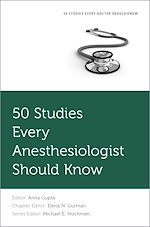 Télécharger le livre :  50 Studies Every Anesthesiologist Should Know