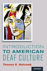 Télécharger le livre :  Introduction to American Deaf Culture