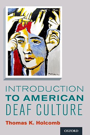 Téléchargez le livre :  Introduction to American Deaf Culture