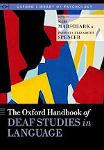 Télécharger le livre :  The Oxford Handbook of Deaf Studies in Language