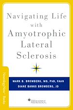 Télécharger le livre :  Navigating Life with Amyotrophic Lateral Sclerosis