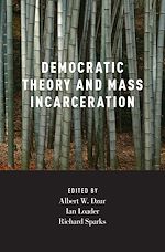 Télécharger le livre :  Democratic Theory and Mass Incarceration