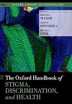 Télécharger le livre :  The Oxford Handbook of Stigma, Discrimination, and Health