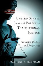 Télécharger le livre :  United States Law and Policy on Transitional Justice