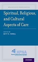 Télécharger le livre :  Spiritual, Religious, and Cultural Aspects of Care