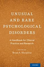Télécharger le livre :  Unusual and Rare Psychological Disorders