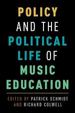 Télécharger le livre :  Policy and the Political Life of Music Education