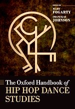Télécharger le livre :  The Oxford Handbook of Hip Hop Dance Studies
