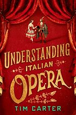 Télécharger le livre :  Understanding Italian Opera