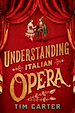 Télécharger le livre :  Understanding Italian Opera
