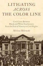 Télécharger le livre :  Litigating Across the Color Line