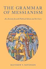 Télécharger le livre :  The Grammar of Messianism