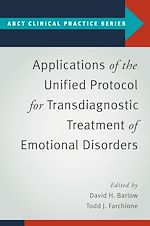 Télécharger le livre :  Applications of the Unified Protocol for Transdiagnostic Treatment of Emotional Disorders