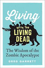 Télécharger le livre :  Living with the Living Dead