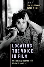 Télécharger le livre :  Locating the Voice in Film