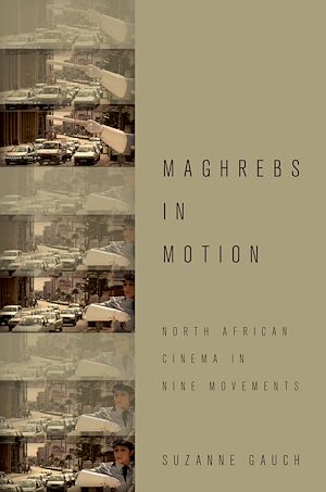 Téléchargez le livre :  Maghrebs in Motion