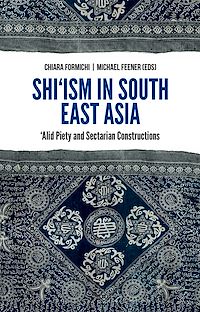 Téléchargez le livre :  Shi'ism In South East Asia