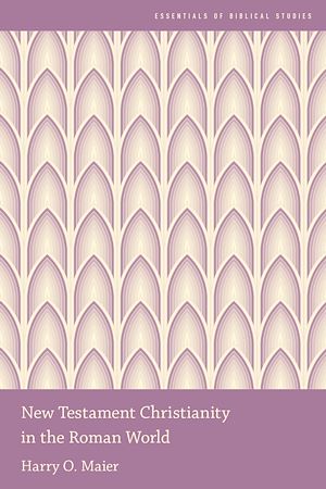 Téléchargez le livre :  New Testament Christianity in the Roman World