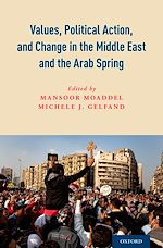 Télécharger le livre :  Values, Political Action, and Change in the Middle East and the Arab Spring