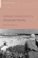 Télécharger le livre :  Sergei Prokofiev's Alexander Nevsky