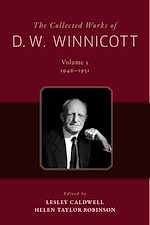 Télécharger le livre :  The Collected Works of D. W. Winnicott