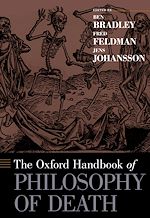 Télécharger le livre :  The Oxford Handbook of Philosophy of Death