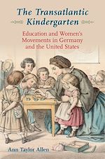 Télécharger le livre :  The Transatlantic Kindergarten