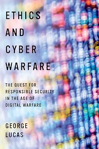 Téléchargez le livre :  Ethics and Cyber Warfare