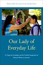 Télécharger le livre :  Our Lady of Everyday Life
