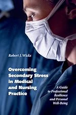 Télécharger le livre :  Overcoming Secondary Stress in Medical and Nursing Practice